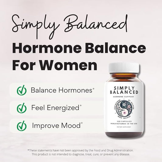 Simply Balanced – Hormone Balance for Women – Restore Hormone Harmony – PMDD Supplements for Women – Perimenopause – Menopause – Cortisol Reducer – PMS – PCOS Supplements – 120 ct