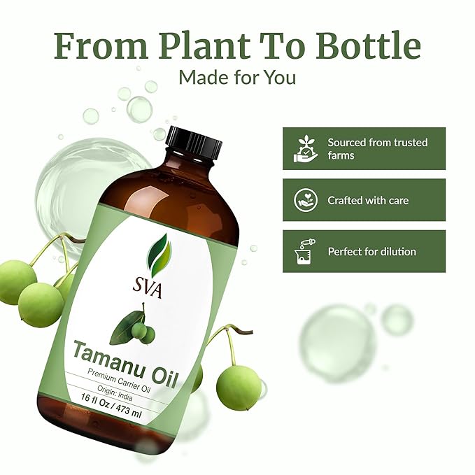 SVA Tamanu Seed Oil - 16 Fl Oz – 100% Natural Cold Pressed Tamanu Oil - for Face, Skin Care, Hair Care, Scalp Massage & Body Massage – Carrier Oil