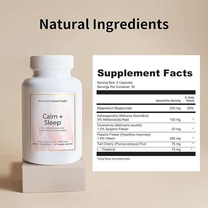 Nourished Natural Health Calm + Sleep – Relaxation & Melatonin-Free Sleep Supplement for Women, Cortisol Support with Ashwagandha, L-Theanine, Magnesium & Valerian Root–Vegan & Non-GMO – 360 Capsules