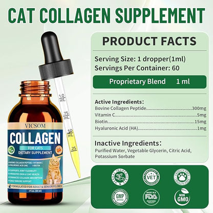 Liquid Collagen for Cats, Cat Collagen Drops with Bovine Collagens, Biotin & Vitamin C, Mobility & Flexibility, Itch Relief, Skin, Coat & Immunity Support, Cat Joint Supplement for Cats