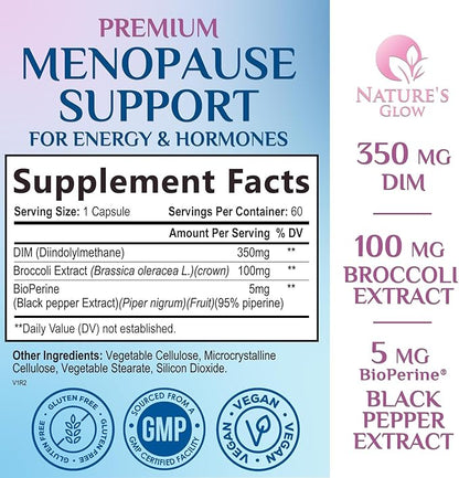 Menopause Supplements for Women - Natural Hormone Support with DIM, BioPerine & Broccoli Extract - Menopause Relief and Balance Antioxidant, for Hot Flashes and Night Sweats Support - 60 Capsules