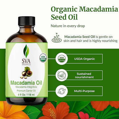 SVA Macadamia Seed Oil Organic - 4 Fl Oz – 100% Natural Cold Pressed Organic Macadamia Oil - for Face, Skin Care, Hair Care, Scalp Massage & Body Massage – Carrier Oil with Dropper