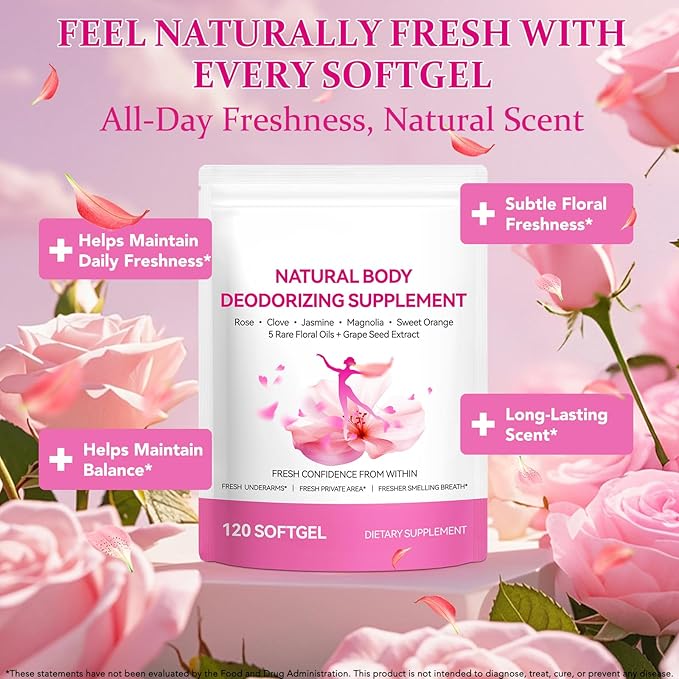 Body Deodorizing Supplement for Women – Body Odor Eliminator for Women & Internal Deodorant Pills for Daily Freshness Support with 5-Flower Essential Oil Blend – Grapeseed Oil Base, 120 Softgels