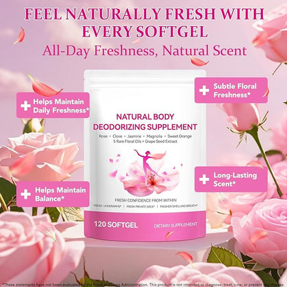 Body Deodorizing Supplement for Women – Body Odor Eliminator for Women & Internal Deodorant Pills for Daily Freshness Support with 5-Flower Essential Oil Blend – Grapeseed Oil Base, 120 Softgels