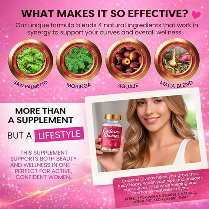 Caderas Divinas : Bigger Booty & Wider Hips – Aguaje + Maca Pills with Moringa & Saw Palmetto – 4 Super Ingredients for Natural Curve Growth – by CurvyFruit – 60 Capsules