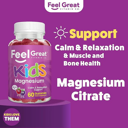 Feel Great Kids Calm Magnesium Gummies - Magnesium Supplement for Children - Magnesium Citrate Gummies - 60 Count