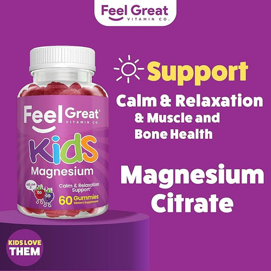 Feel Great Kids Calm Magnesium Gummies - Magnesium Supplement for Children - Magnesium Citrate Gummies - 60 Count