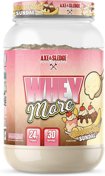 Axe & Sledge WHEY More Premium Protein Blend | 24g Protein, Whey Concentrate & Isolate | Prebiotic Fiber for Enhanced Absorption | Banana Split Sundae