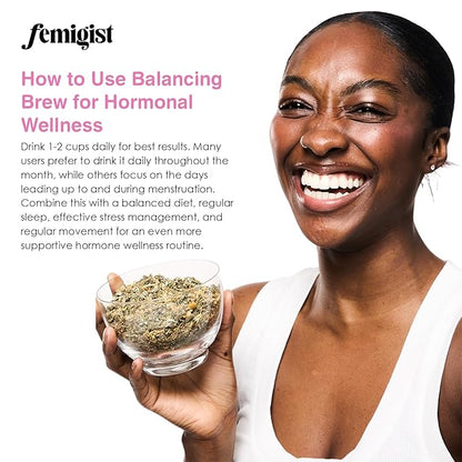 Femigist Balancing Brew Hormone Tea for Women, Loose Leaf Herbal Blend with Raspberry, Spearmint, Licorice, Nettle, PMS Relief, PCOS Cycle Support, Caffeine-Free Fennel Menstrual Cramp Tea