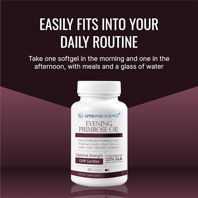 Approved Science Evening Primrose Oil - Maximum Strength - Cold Pressed - 10% GLA - Hormonal Balance, Skin and Heart Health - 6 Month Supply - All Natural
