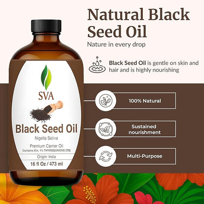 SVA Black Seed Oil - 16 Fl Oz – 100% Natural Cold Pressed Black Seed Oil - for Face, Skin Care, Hair Care, Scalp Massage & Body Massage – Carrier Oil