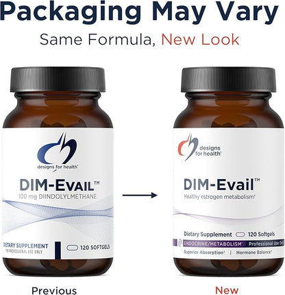 Designs for Health DIM-Evail - 100mg DIM Supplement Enhanced Absorption Diindolylmethane - Supports Healthy Estrogen Metabolism & Women's Health - Non-GMO & Soy-Free (120 Softgels)