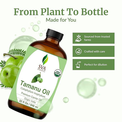 SVA Tamanu Seed Oil Organic - 32 Fl Oz – 100% Natural Cold Pressed Tamanu Oil - for Face, Skin Care, Hair Care, Scalp Massage & Body Massage – Carrier Oil