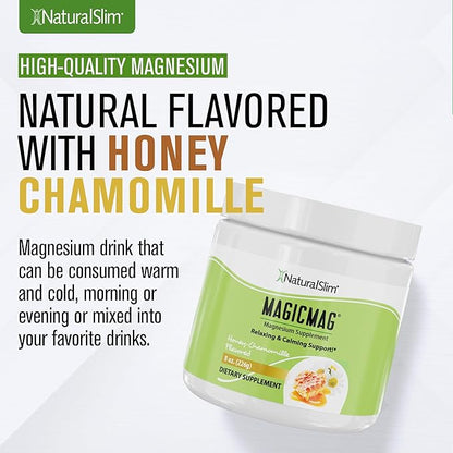 NaturalSlim Magicmag Pure Magnesium Citrate Powder Stress, Constipation, Muscle, Heart Health, and Sleep Support | Honey Chamomile Flavored Magnesium Supplement - 8oz Drink Mix (2 Pack)