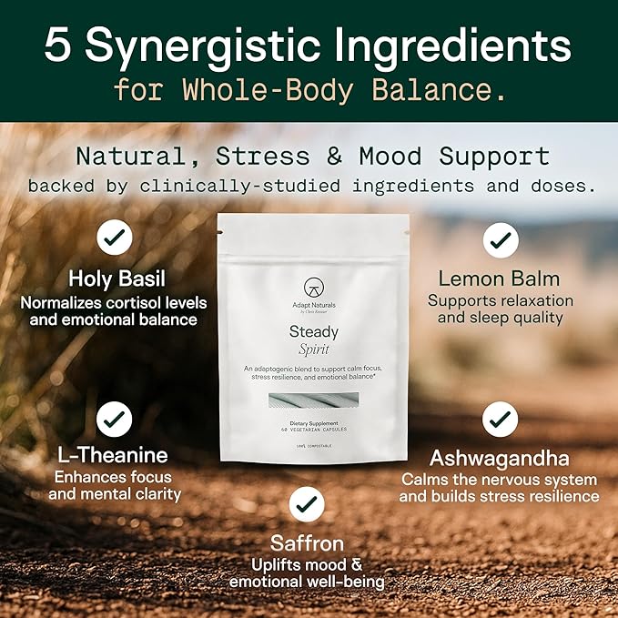 Adapt Naturals Steady Spirit Stress, Anxiety & Mood Support Supplement for Women and Men with Ashwagandha, L-Theanine, Holy Basil, Saffron, and Lemon Balm - Stress Relief Supplement - 30 Day Supply