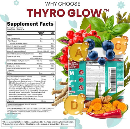 ThyroGlow Thyroid Support Gummies Selenium Iodine KSM 66 Ashwagandha L Tyrosine Vitamin D, C, B12, B6 Turmeric Blueberry Holy Basil Folate Bladderwrack By Clean Nutra