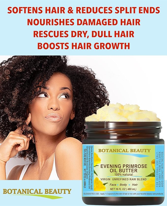 Botanical Beauty EVENING PRIMROSE OIL BUTTER Pure Natural Virgin Unrefined RAW for FACE, SKIN, BODY, DAMAGED HAIR, NAILS. (16 Fl Oz)