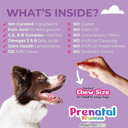 Dog Prenatal Vitamins – 120 Soft Chews Multivitamin, Folic Acid, Zinc, B-Complex, DHA & EPA Omegas and Probiotics Supplement for Pregnant, Nursing Breastfeeding pet – Mom & Puppy Vitamin Formula.
