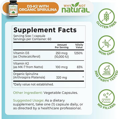 Why Not Natural Vitamin D3 K2 (MK-7) with Organic Spirulina, 10000 IU Extra Strength Supplement in Veggie Capsules, Supports Bone Health, Immune System and Mood