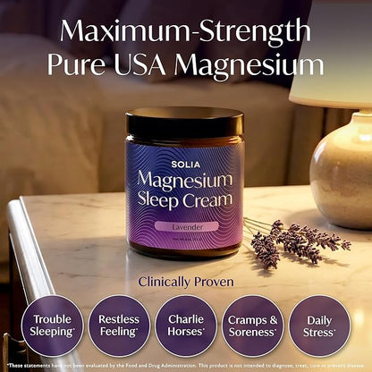 Solia Magnesium Sleep Cream, USA-Made Topical Magnesium Lotion for Sleep, Lavender Lotion for Feet, Nighttime Mag Oil Body Butter, Foot Cream, Relaxing Rub for Muscles, 4oz