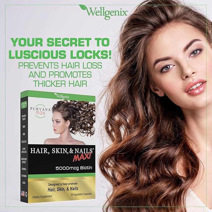 Wellgenix Purvana MAX Hair Skin and Nails Supplement – 5000mcg Biotin with MSM & B-Complex – Support for Thicker Hair, Stronger Nails & Glowing Skin – 30 Veggie Capsules