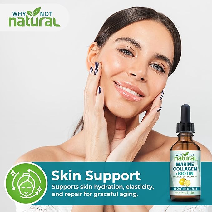 Why Not Natural Liquid Collagen Plus Biotin Drops for Women and Men - Supplement for Hair, Skin, and Nails