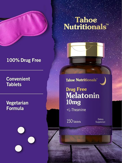 Tahoe Nutritionals Melatonin 10mg | 150 Tablets | with L-Theanine | 100% Drug Free Aid | Vegetarian, Non-GMO, Gluten Free Supplement