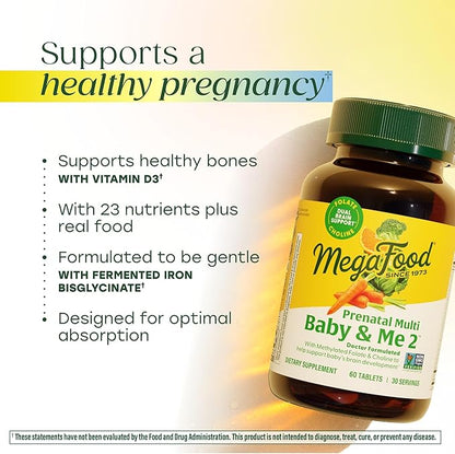 MegaFood Baby & Me 2 Prenatal Vitamin and Minerals - Vitamins for Women - with Folate (Folic Acid Natural Form), Choline, Iron, Iodine, and Vitamin C, Vitamin D and more - 120 Tabs (60 Servings)