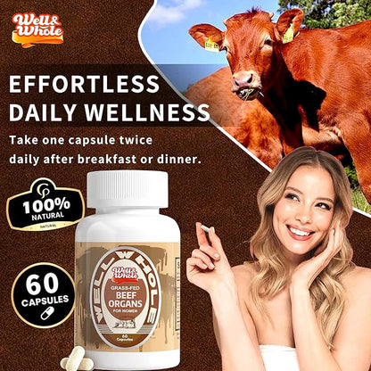 Well&Whole Grassfed Beef Organ Supplement Capsules, Organic Female & Male Bovine Organ Complex, Grass Fed & Pasture Raised, Total Body Wellness Support, 60 Capsules, 60 Days Supply