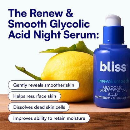 Bliss Renew & Smooth Night Serum – Glycolic Acid + Polyhydroxy Acid Exfoliating Serum – Resurfaces Skin, Smooths Texture & Brightens Tone Overnight – 1 Fl Oz