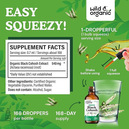 Wild & Organic Black Cohosh Supplements - Menopause Supplements for Women - 540 mg Black Cohosh Root Extract Tincture - Add to Tea Drops - 5-Month Supply - Vegan, Sugar & Alcohol-Free - 4 fl oz
