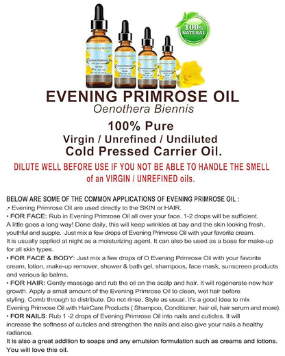 Botanical Beauty EVENING PRIMROSE OIL 100% Pure Natural Undiluted Unrefined Virgin Cold Pressed Carrier Oil. 4 Fl.oz.- 120 ml for face, skin, hair, nails. Rich in essential fatty acids GLA