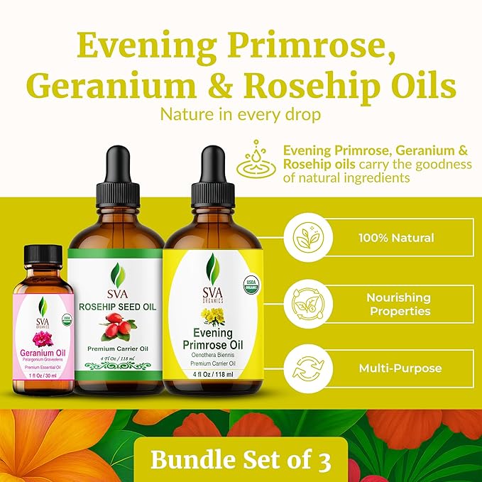 SVA Evening Primrose, Geranium, and Rosehip Oil 4 oz Bundle Super Saver Combo – Premium Grade Bundle Set for Hair Oiling, Scalp Massage, Hair Care, Face, Skin Care and Body Massage