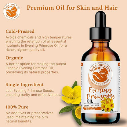 Bella Terra Oils - Organic Evening Primrose Oil 8 oz - Pure Primrose Extract, Enriched with GLA & Antioxidants, Perfect for Skin & Hair Nourishment