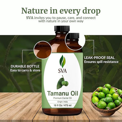SVA Tamanu Seed Oil - 16 Fl Oz – 100% Natural Cold Pressed Tamanu Oil - for Face, Skin Care, Hair Care, Scalp Massage & Body Massage – Carrier Oil