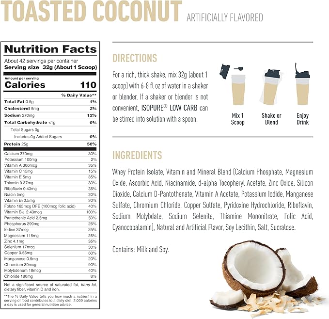 Isopure Low Carb 100% Pure Whey Isolate Protein Powder, Gluten Free, With Vitamins, Toasted Coconut, 25g Protein Per Serving, 3 Lbs, 42 Servings (Packaging May Vary)